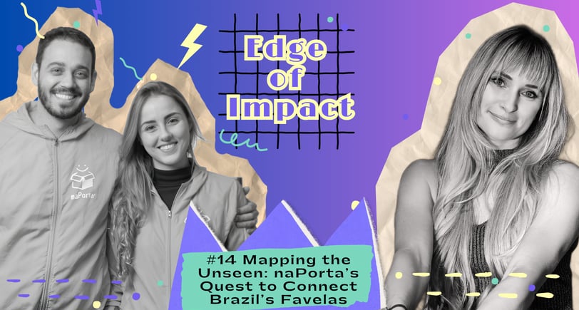 #14 Mapping the Unseen: naPorta’s Quest to Connect Brazil’s Favelas