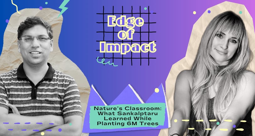 Nature’s Classroom: What Sankalptaru Learned While Planting Six Million Trees