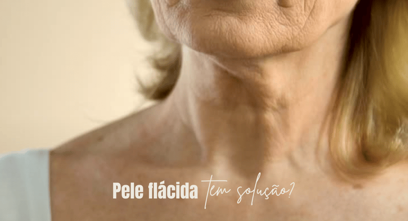 pescoço com rugas ou flacidez