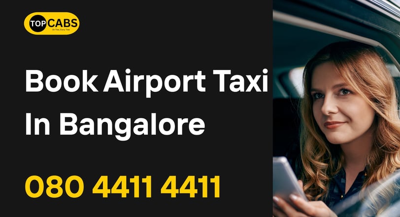 Airport Taxi Bangalore Book Now 24/7 Service 08044114411