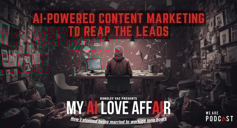 AI-Powered Content Marketing to Reap the Leads
