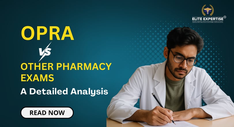 OPRA vs Other Pharmacy Exams: A Detailed Analysis