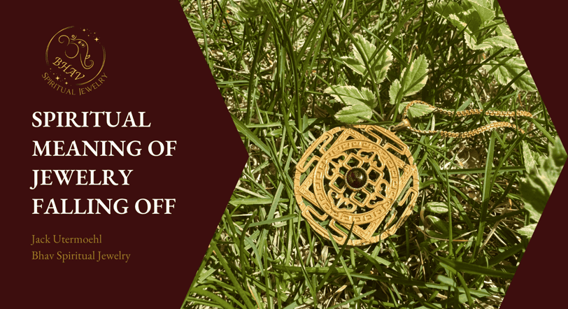 Spiritual Meaning of Jewelry Falling Off