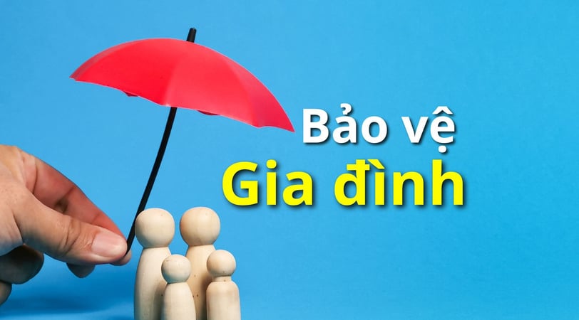 bảo hiểm giúp bảo vệ gia đình