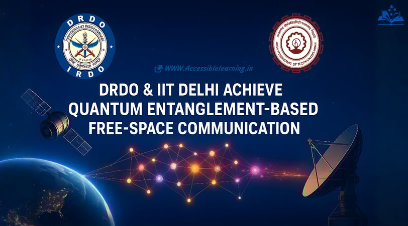 India’s Quantum Leap: DRDO and IIT Delhi Develop Free-Space Quantum Communication System