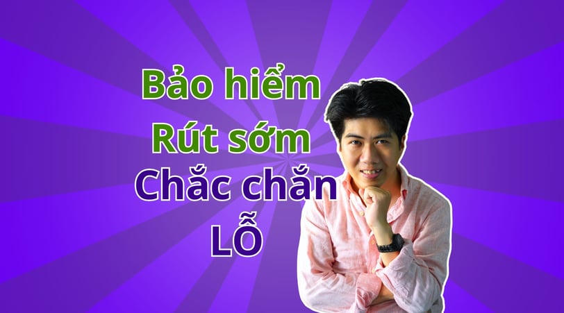 bảo hiểm rút sớm chắc chắn lỗ