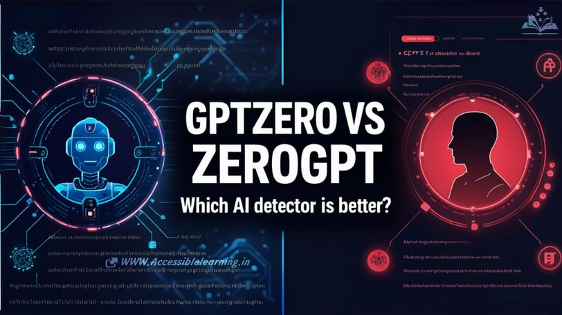A Feature-by-Feature Comparison of GPTZero and ZeroGPT