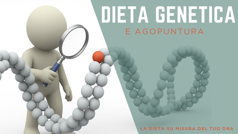 Dieta genetica e agopuntura test dna nutrigenomica