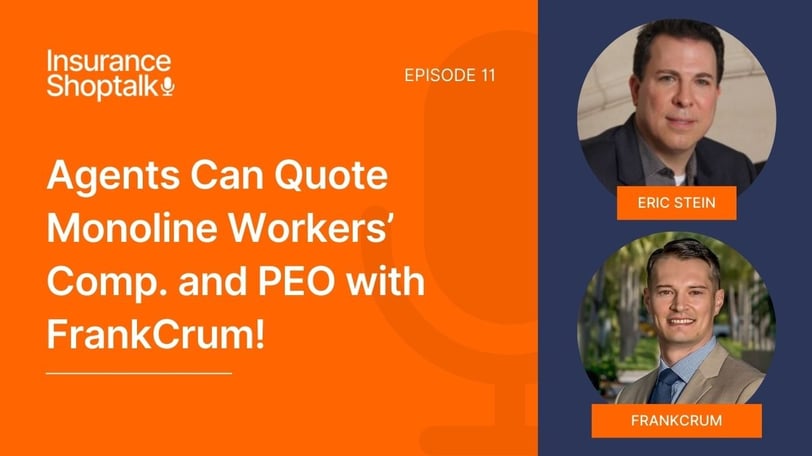 Agents Can Quote Monoline Workers’ Comp. and PEO with FrankCrum!
