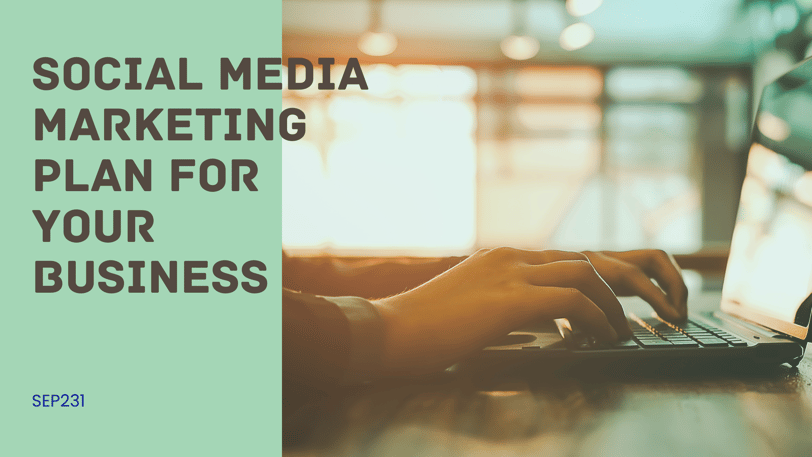 How to Create a Social Media Marketing Plan for Your Business