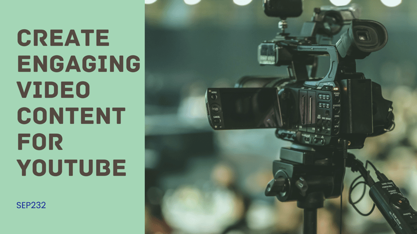 How to create engaging video content for YouTube