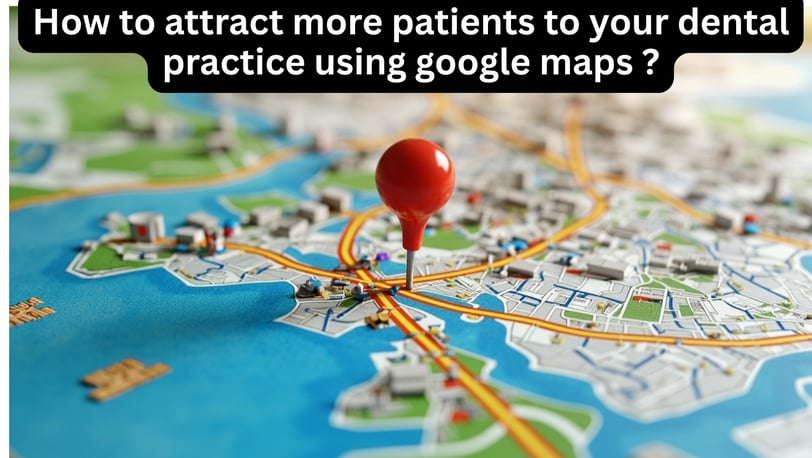 How to attract more patients from google maps