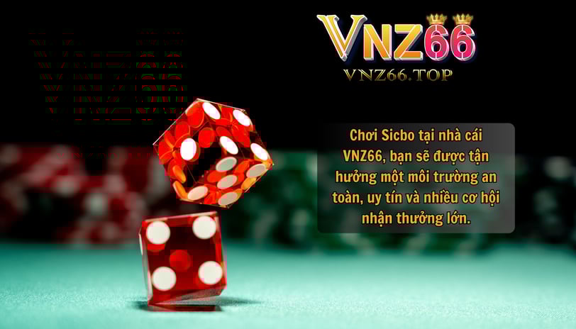 Cách Chơi Sicbo Hiệu Quả Tại Nhà Cái VNZ66