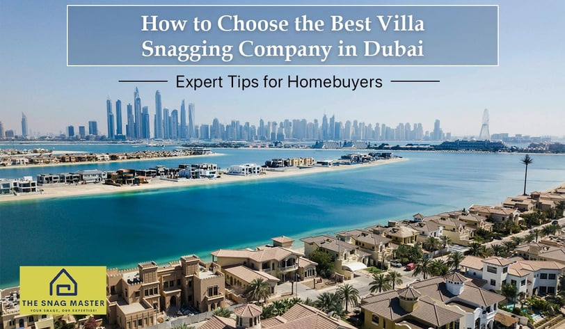 Villa Snagging Company in Dubai, Snagging Inspection UAE