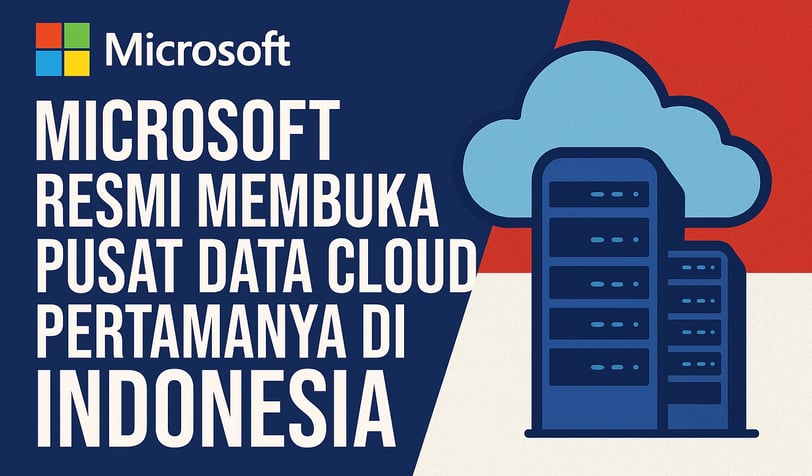 Microsoft Resmi Buka Pusat Data Cloud Pertama di Indonesia | NuntiaNews