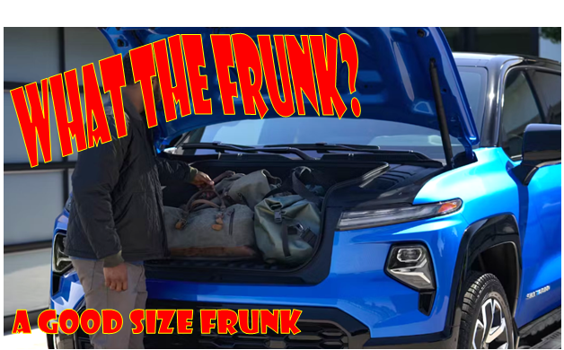 The Chevrolet Silverado EV frunk is 10.7 Cubic Feet. A good size frunk. EV Car Guide.
