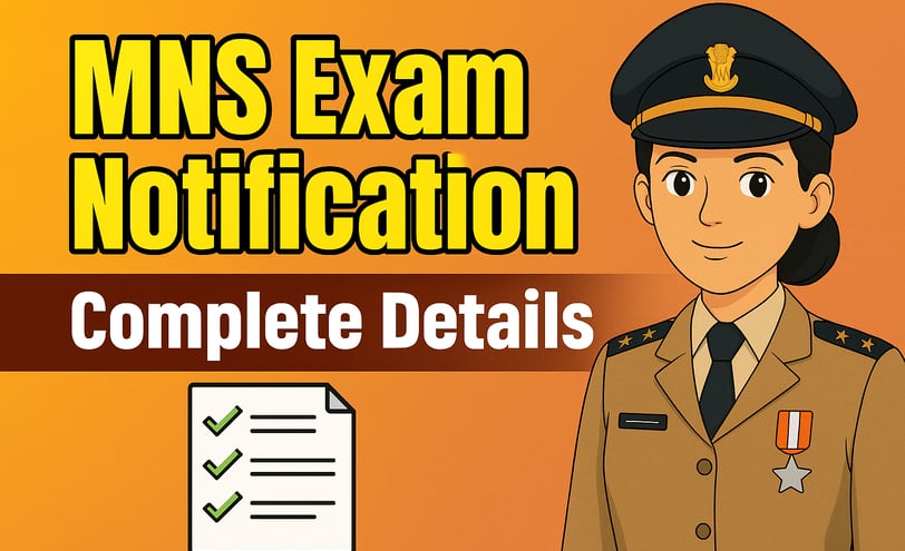 MNS Exam Notification