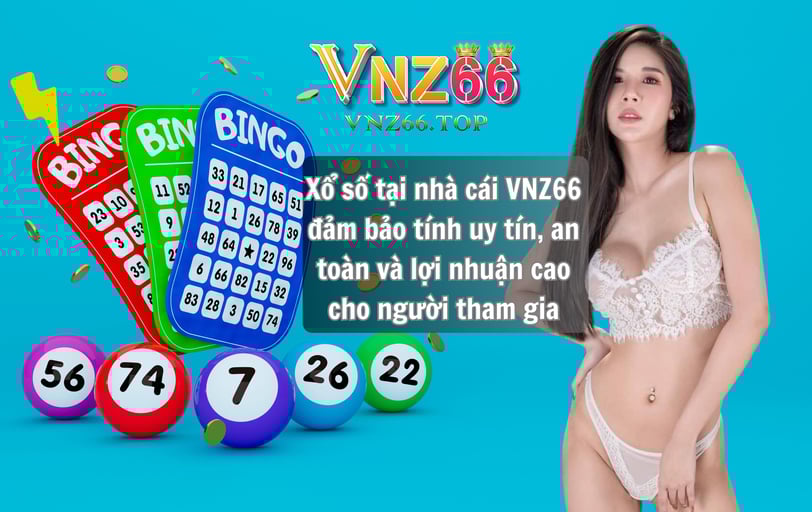 Giới Thiệu Về Xổ Số Của Nhà Cái VNZ66 – Sự Lựa Chọn Hàng Đầu Cho Người Yêu Thích Lô Đề