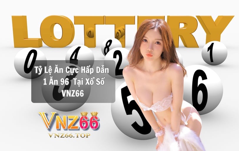 Giới Thiệu Về Xổ Số Của Nhà Cái VNZ66 – Sự Lựa Chọn Hàng Đầu Cho Người Yêu Thích Lô Đề