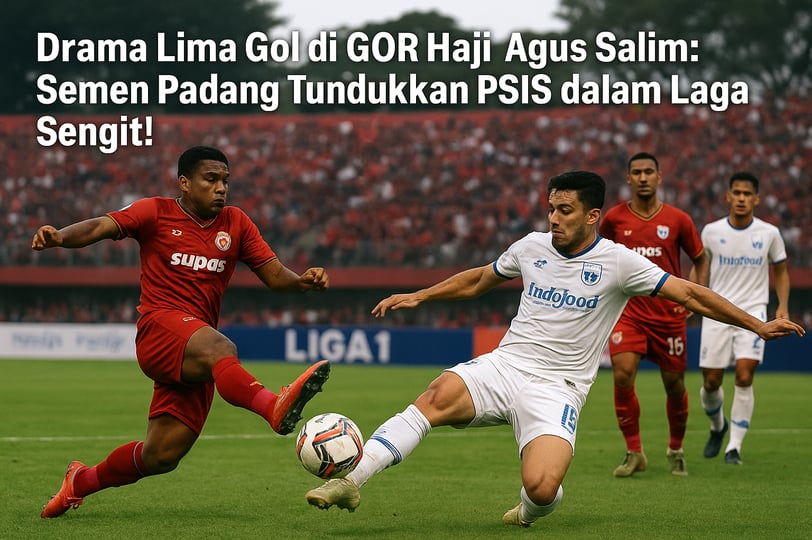 Drama Lima Gol di GOR Haji Agus Salim: Semen Padang Tundukkan PSIS dalam Laga Sengit!