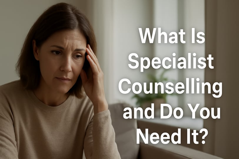 Concerned woman seated indoors with hand on forehead. Text reads: What Is Specialist Counselling and Do You Need It?