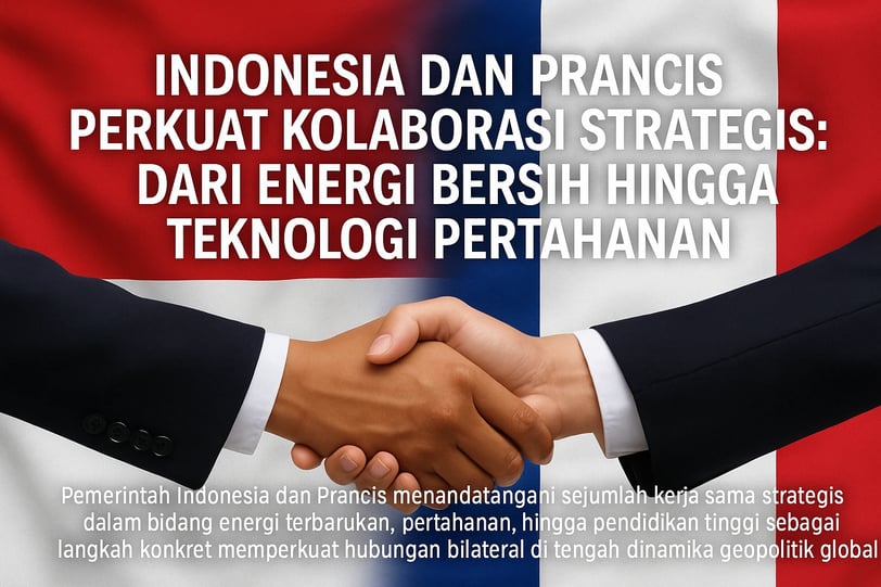 Indonesia dan Prancis Perkuat Kolaborasi Strategis | NuntiaNews