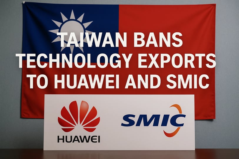 Taiwan Batasi Ekspor Teknologi ke China: Huawei dan SMIC Kena Dampaknya | NuntiaNews
