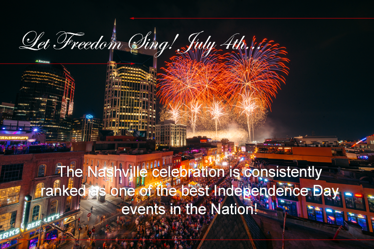 Nashville Let Freedom Sing July 4th