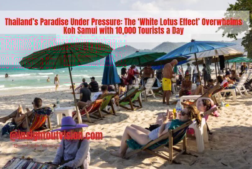 Thailand’s Paradise Under Pressure: The ‘White Lotus Effect’ Overwhelms Koh Samui with 10,000 Tourists a Day