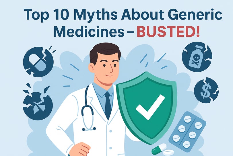 Top 10 Myths About Generic Medicines - Busted Medgenerics