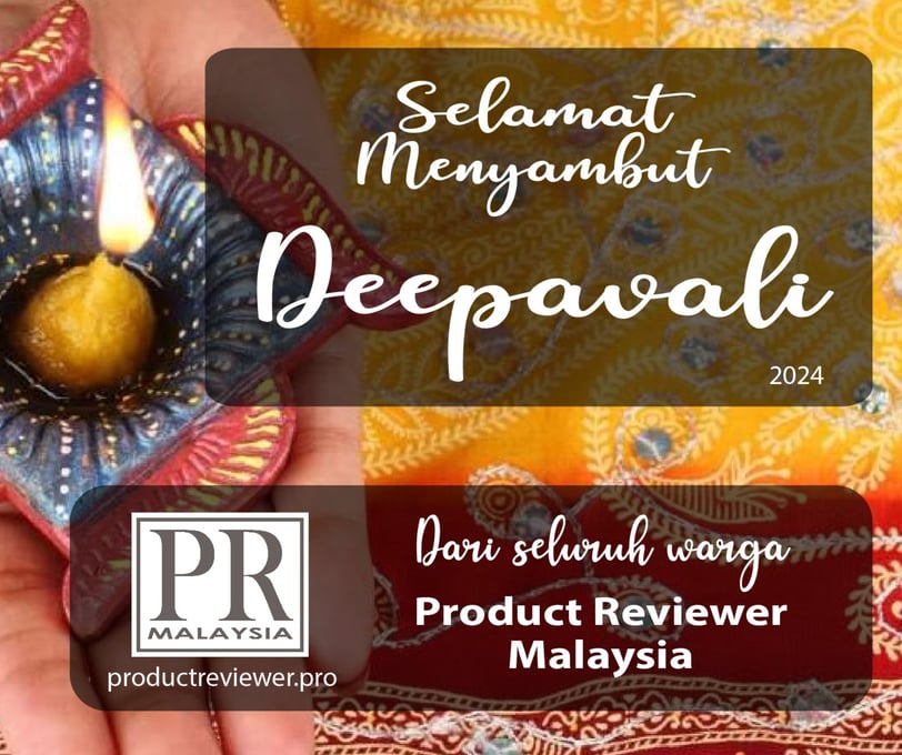 Product reviewer malaysia mengucapkan selamat menyambut deepavali
