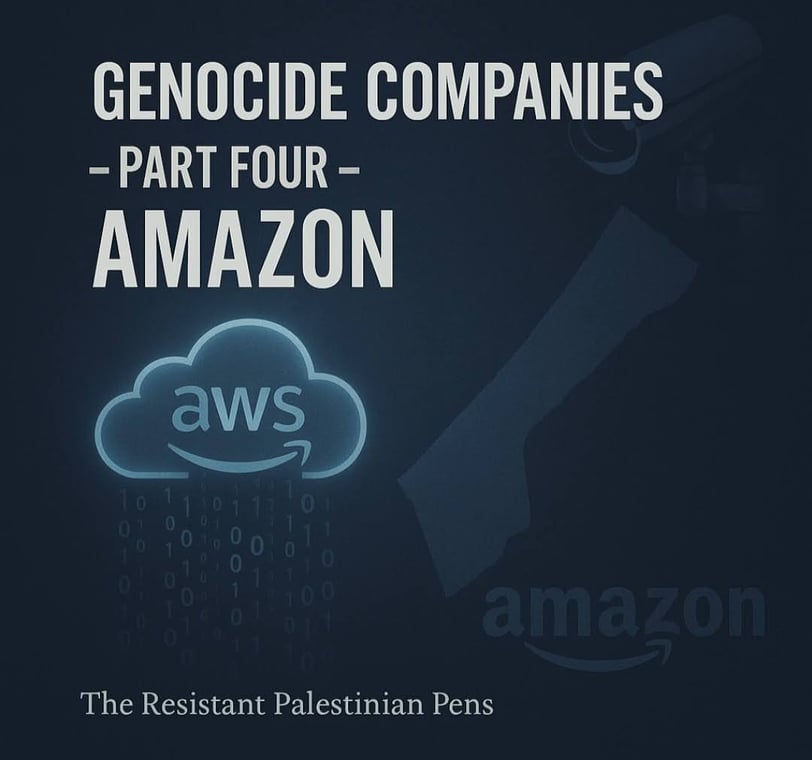 Genocide Companies - Part Four - Amazon