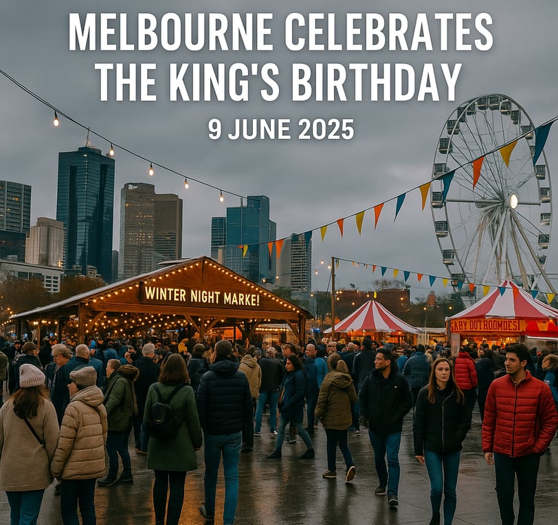 Melbourne Celebrates the King's Birthday: A Day of Festivities, Culture, and Reflection
