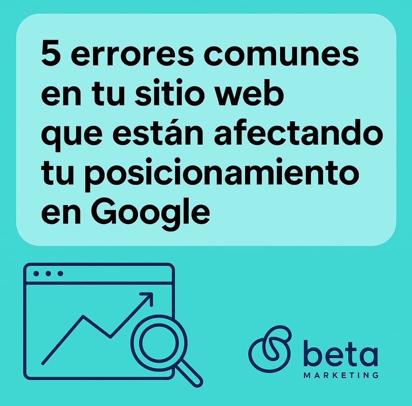 artículo sobre errores comunes de SEO en sitios web, Beta Marketing