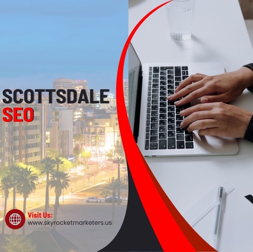 Scottsdale SEO Company: Elevate Your Business Visibility in Arizona’s Most Competitive Market