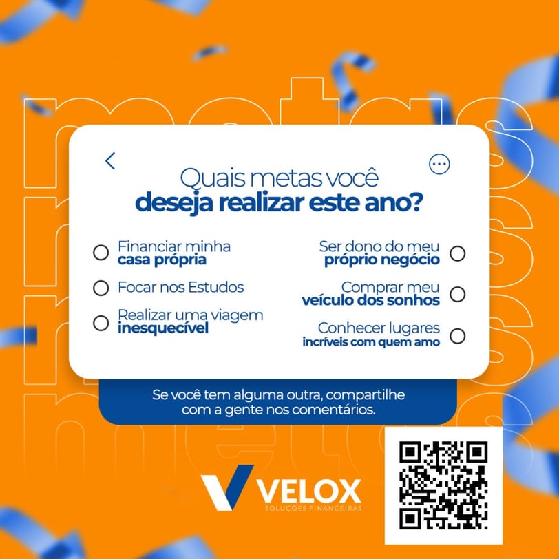 Metas de realização para 2025 com a Velox Financeira Palhoça