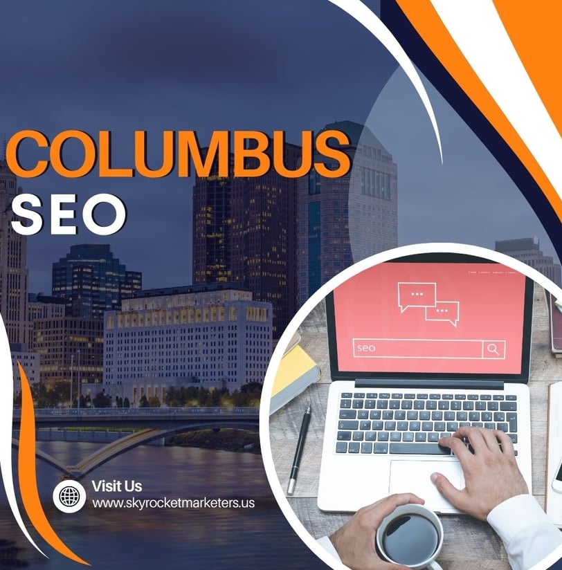 Columbus Ohio SEO Company: Helping Local Businesses Rank, Reach, and Grow
