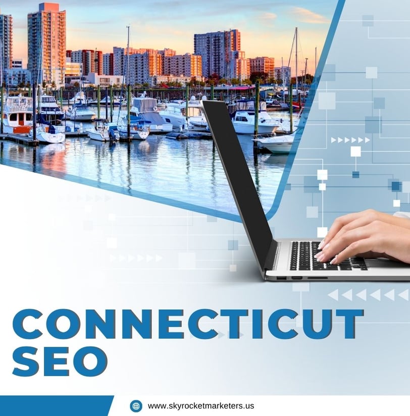 Connecticut SEO Strategy Rank Higher & Get More Customers