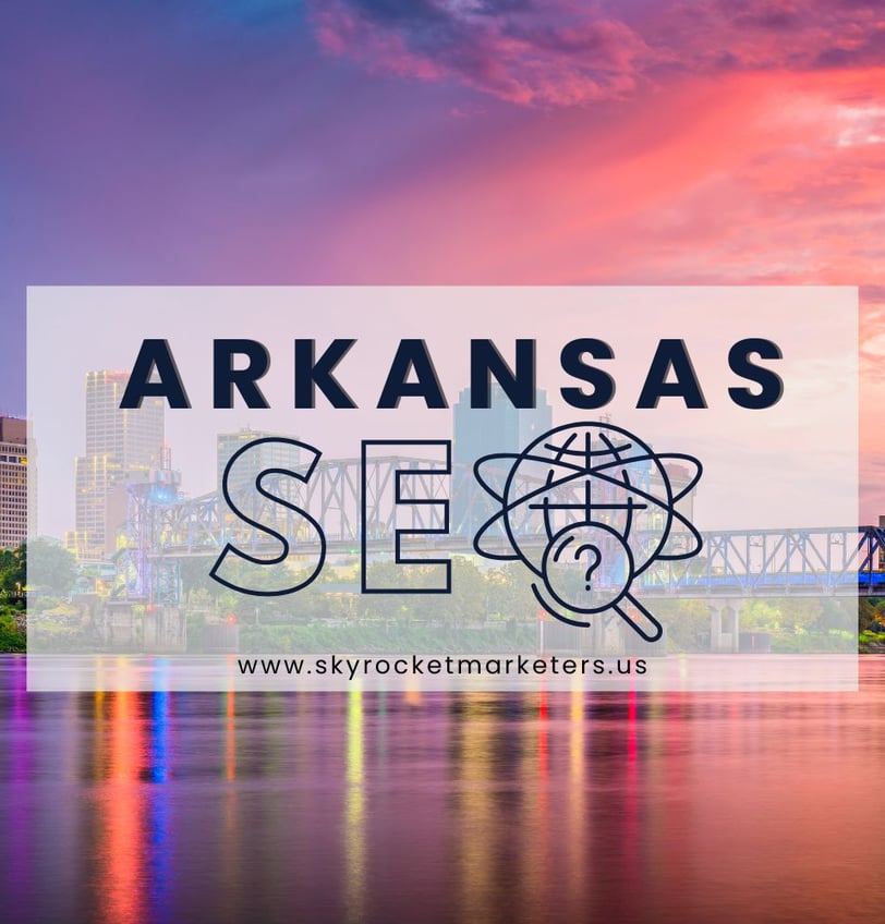 Arkansas SEO Guide: Grow Your Online Presence Fast