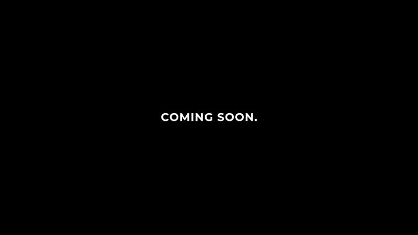 COMING SOON.