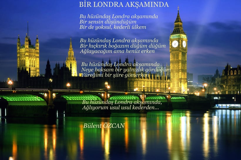 Bir Londra Akşamında, Şiir, Bülent Özcan