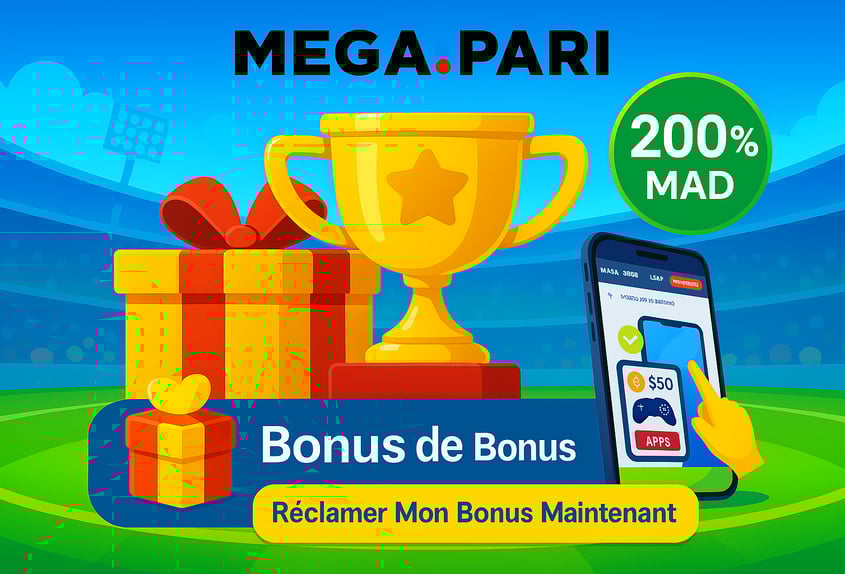 Offre de bonus Megapari Maroc – 200% jusqu’à 2300 MAD avec trophée, cadeau et application mobile