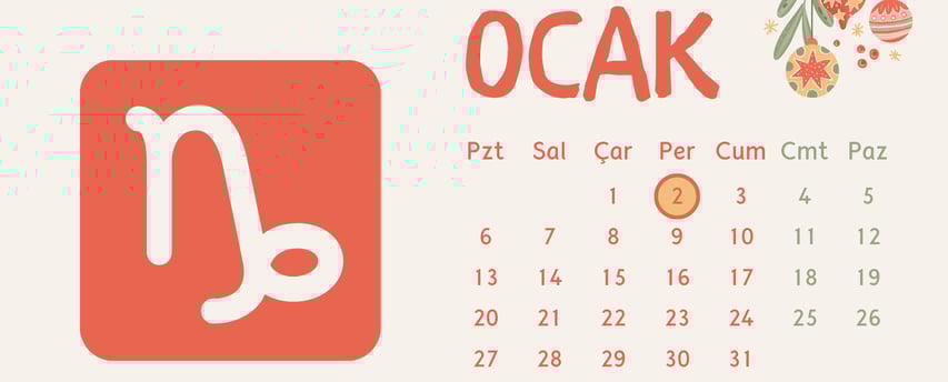 2 Ocak Oğlak Burcu
