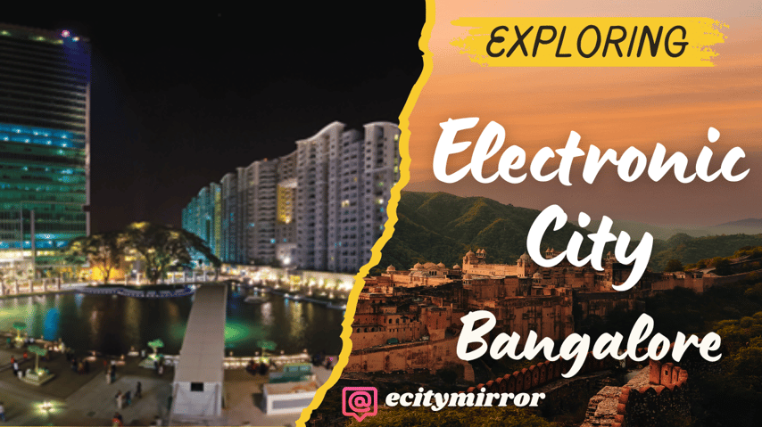 Electronic City, Bangalore, Ecity Mirror