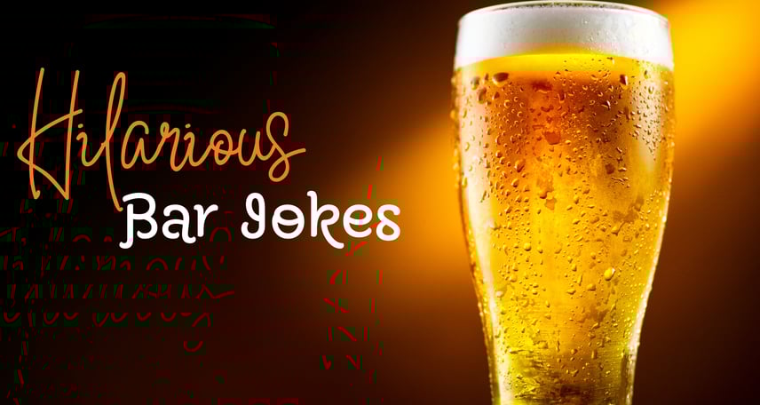 Top 30 hilarious bar jokes