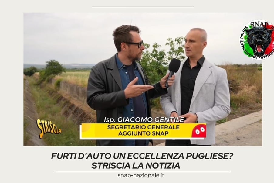 striscia la notizia intervista segretario SNAP Dott. Giacomo GENTILE - furti d'auto un eccellenza pugliese?
