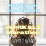 Holding on to a Dream - Live
