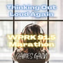 Thinking Out Loud Again - Live