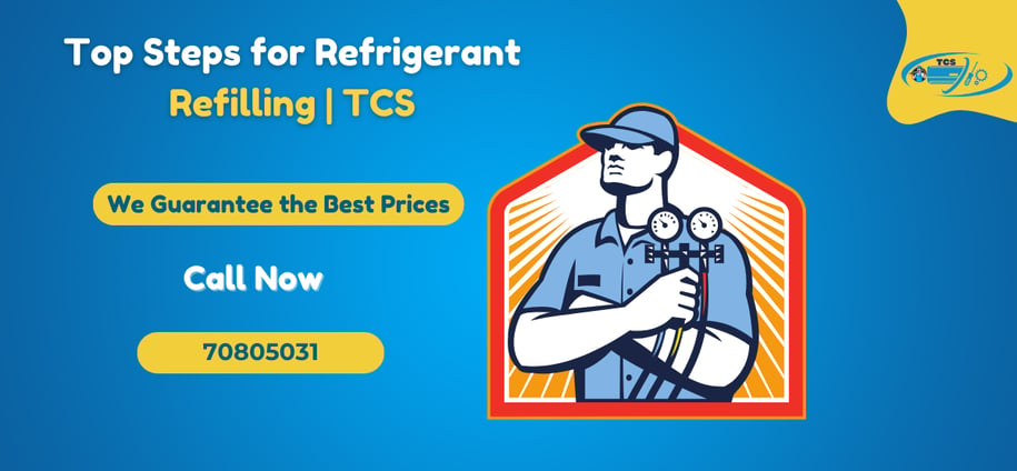 Top Steps for Refrigerant Refilling | TCS