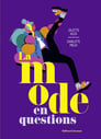 Première de couverture du documentaire La mode en questions